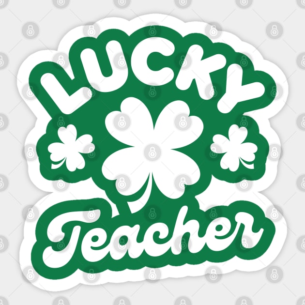 Lucky Teacher Shamrock Clover Leaf St Patricks Day Funny Sticker by Illustradise
